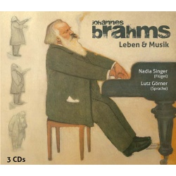 Johannes Brahms - Leben & Musik - 3 CDs